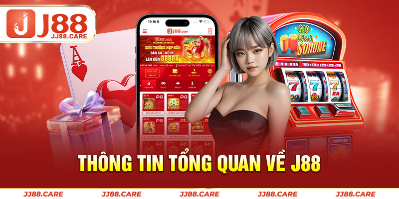 Thông tin tổng quan về J88