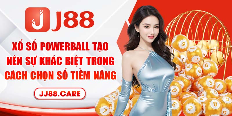 Xổ số Powerball tạo nên sự khác biệt trong cách chọn số tiềm năng